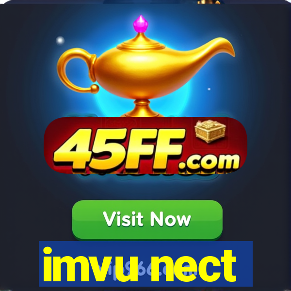 imvu nect